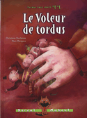 Voleur de tordus (Le)